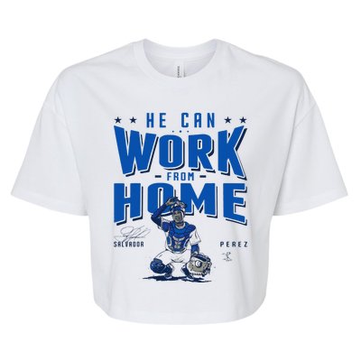 Salvador Perez He Can Work From Home Apparel Bella+Canvas Jersey Crop Tee