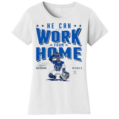 Salvador Perez He Can Work From Home Apparel Women's T-Shirt