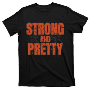 Strong & Pretty Halloween T-Shirt