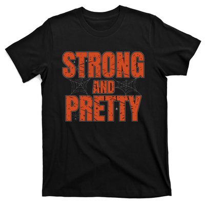 Strong & Pretty Halloween T-Shirt