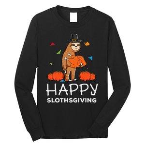 Sloth Pilgrim Hat Happy Thanksgiving Turkey Sloths Long Sleeve Shirt