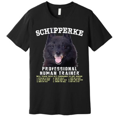 Schipperke Professional Human Trainer Cute Dog Premium T-Shirt