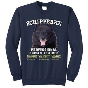 Schipperke Professional Human Trainer Cute Dog Sweatshirt