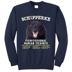 Schipperke Professional Human Trainer Cute Dog Tall Sweatshirt