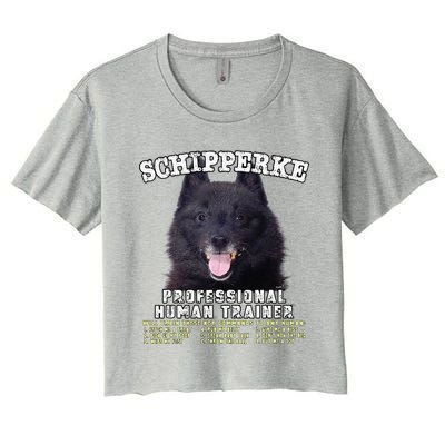 Schipperke Professional Human Trainer Cute Dog Women's Crop Top Tee