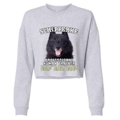 Schipperke Professional Human Trainer Cute Dog Cropped Pullover Crew