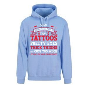 Some Phlebotomists Have Tattoos Pretty Eyes Thick Thighs Gift Unisex Surf Hoodie