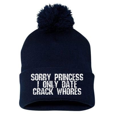 Sorry Princess I Only Date Pom Pom 12in Knit Beanie