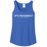 Spit Preworkout In My Mouth Funny Sarcastic Gym Squat Lover Ladies Essential Tank