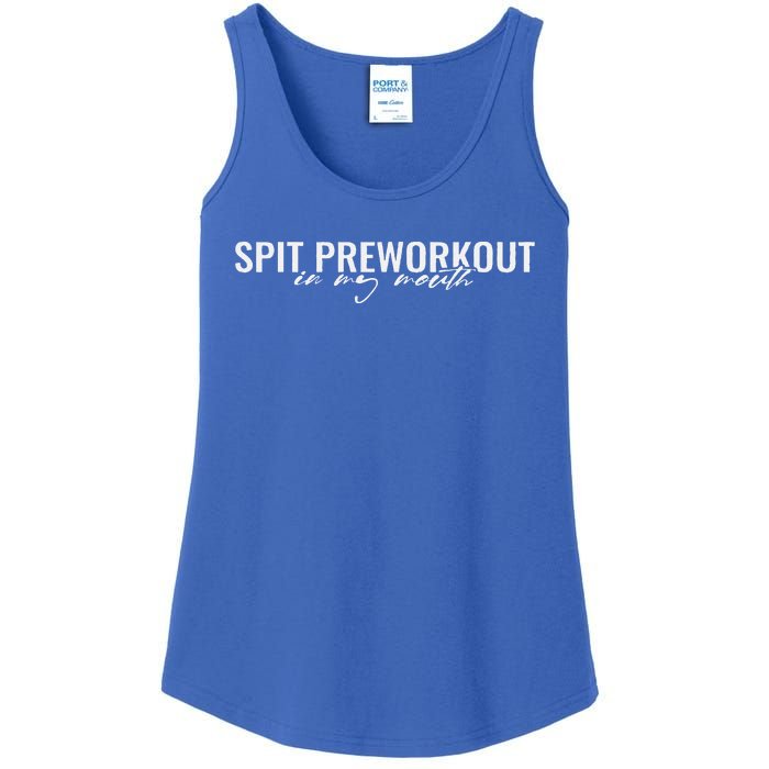 Spit Preworkout In My Mouth Funny Sarcastic Gym Squat Lover Ladies Essential Tank