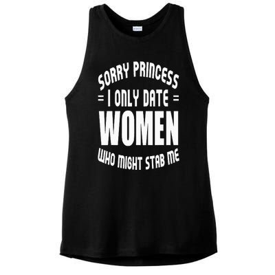 Sorry Princesses I Only Date Funny Viral Ladies PosiCharge Tri-Blend Wicking Tank