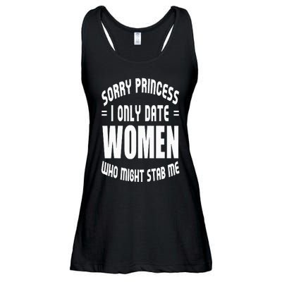 Sorry Princesses I Only Date Funny Viral Ladies Essential Flowy Tank