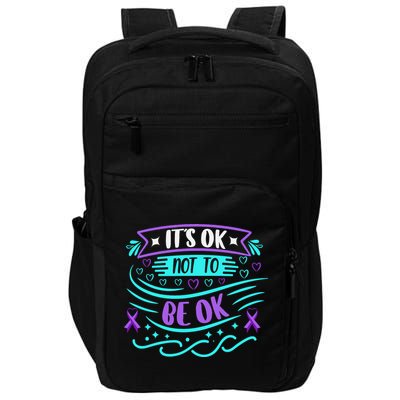 Suicide Prevention It's Ok Not To Be Ok Impact Tech Backpack