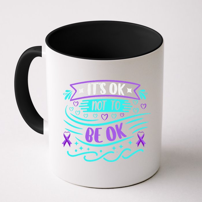 Suicide Prevention It's Ok Not To Be Ok Mug