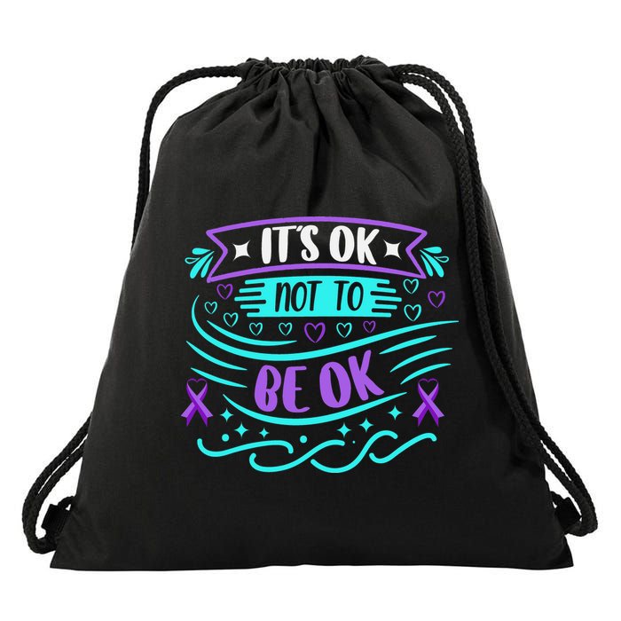 Suicide Prevention It's Ok Not To Be Ok Drawstring Bag