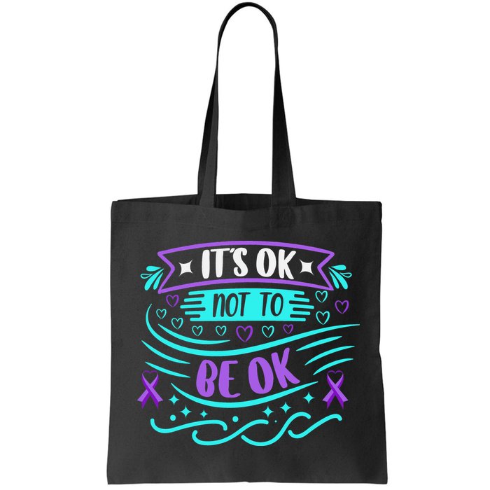 Suicide Prevention It's Ok Not To Be Ok Bag