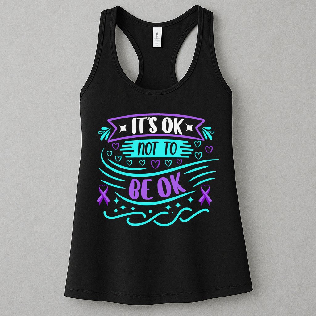 Suicide Prevention It's Ok Not To Be Ok Womens Tank Top
