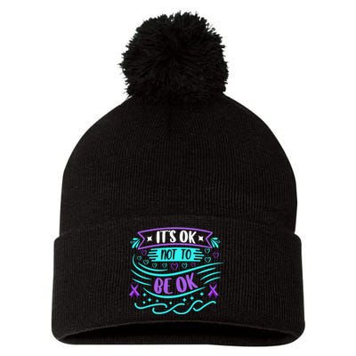 Suicide Prevention It's Ok Not To Be Ok Pom Pom 12in Knit Beanie