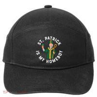 St Patrick Is My Homeboy St Patricks Day 7-Panel Snapback Hat