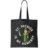 St Patrick Is My Homeboy St Patricks Day Bag