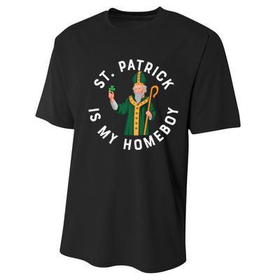 St Patrick Is My Homeboy St Patricks Day Performance Sprint T-Shirt