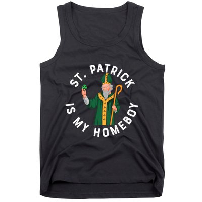 St Patrick Is My Homeboy St Patricks Day Tank Top