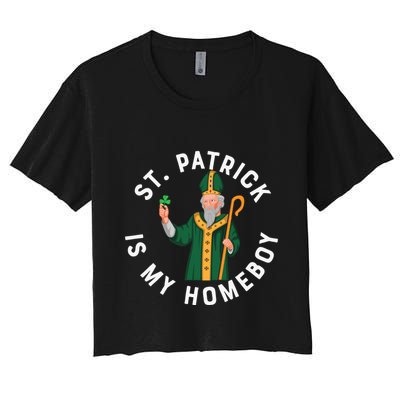 St Patrick Is My Homeboy St Patricks Day Crop Top