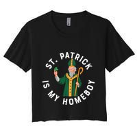 St Patrick Is My Homeboy St Patricks Day Crop Top