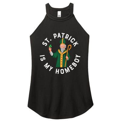 St Patrick Is My Homeboy St Patricks Day Women's Perfect Tri Rocker Tank