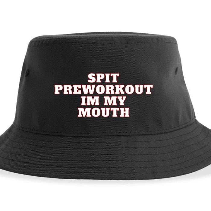 Spit Preworkout Im My Mouth Sustainable Bucket Hat