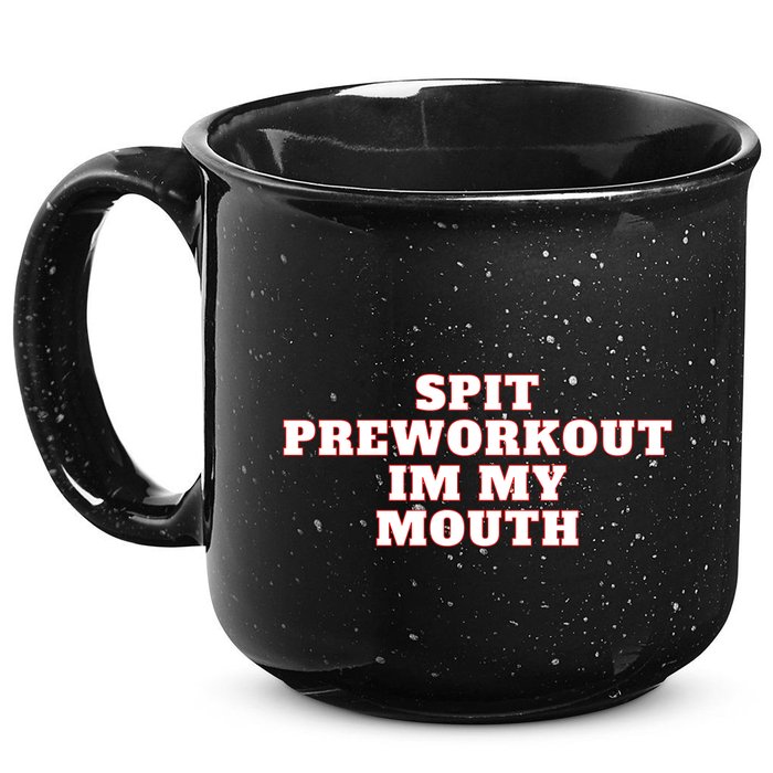 Spit Preworkout Im My Mouth 15oz Campfire Ceramic Mug