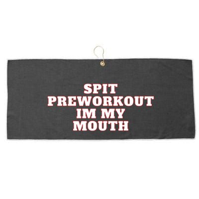 Spit Preworkout Im My Mouth Large Microfiber Waffle Golf Towel