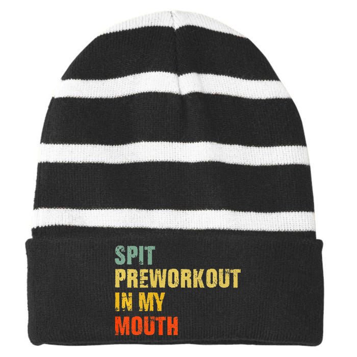 Spit Preworkout In My Mouth Vintage Distressed Funny Gym Striped Beanie with Solid Band