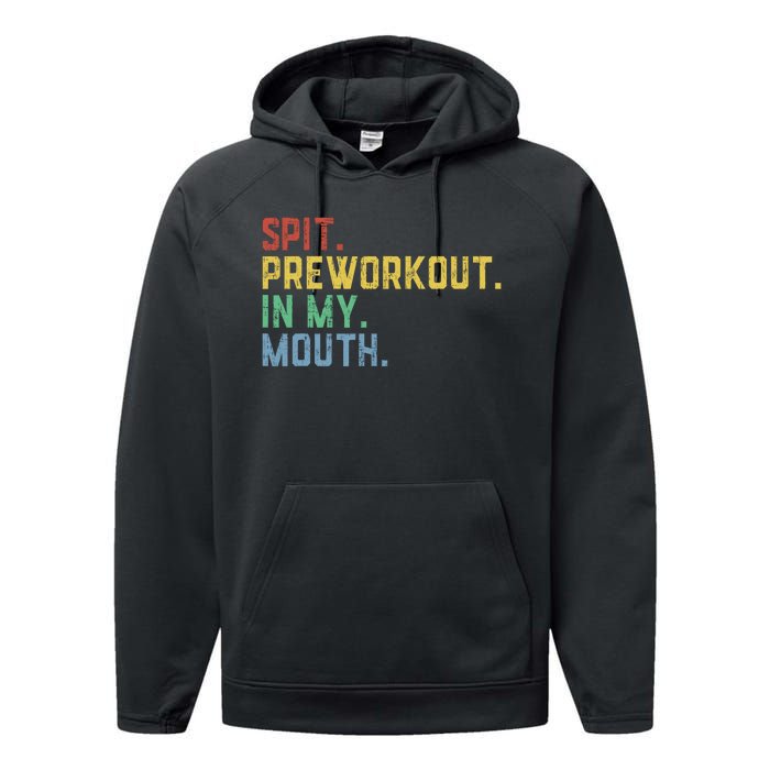 Spit Preworkout In My Mouth Performance Fleece Hoodie