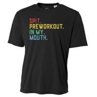 Spit Preworkout In My Mouth Cooling Performance Crew T-Shirt