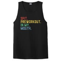 Spit Preworkout In My Mouth PosiCharge Competitor Tank