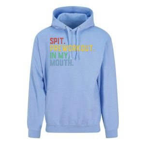 Spit Preworkout In My Mouth Unisex Surf Hoodie