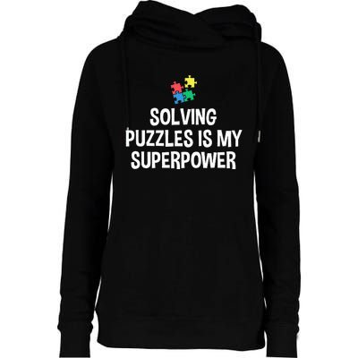 Solving Puzzles Is My Superpower Puzzle Lover Jigsaw Puzzle Womens Funnel Neck Pullover Hood