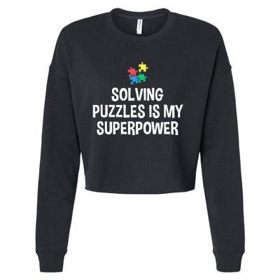 Solving Puzzles Is My Superpower Puzzle Lover Jigsaw Puzzle Cropped Pullover Crew