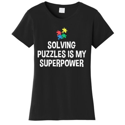 Solving Puzzles Is My Superpower Puzzle Lover Jigsaw Puzzle Women's T-Shirt