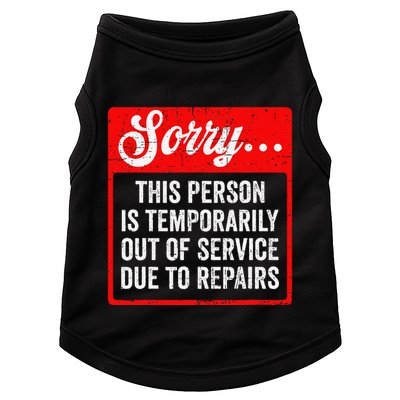 Sorry Person Is Temporarily Out Of Service Due To Repair .Png Doggie Tank