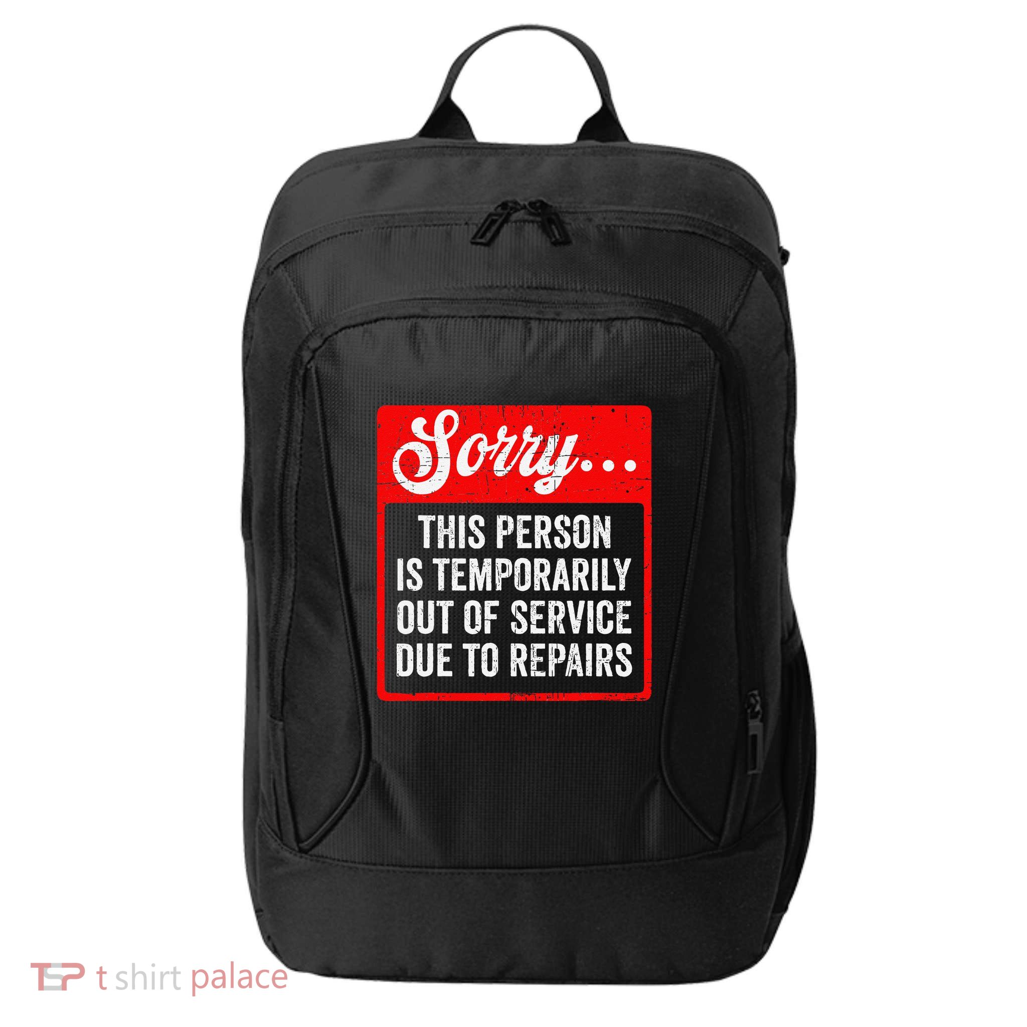 Sorry Person Is Temporarily Out Of Service Due To Repair .Png City Backpack
