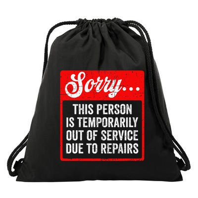 Sorry Person Is Temporarily Out Of Service Due To Repair .Png Drawstring Bag