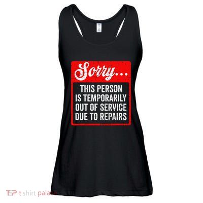 Sorry Person Is Temporarily Out Of Service Due To Repair .Png Ladies Essential Flowy Tank