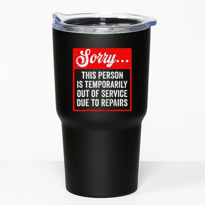 Sorry Person Is Temporarily Out Of Service Due To Repair .Png Tumbler