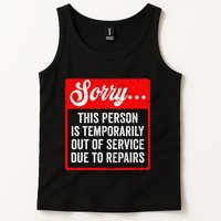 Sorry Person Is Temporarily Out Of Service Due To Repair .Png Tank Top