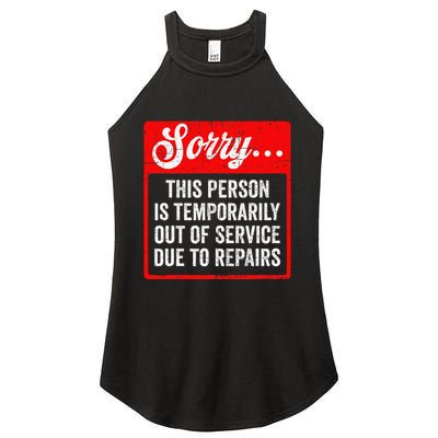 Sorry Person Is Temporarily Out Of Service Due To Repair .Png Women's Perfect Tri Rocker Tank