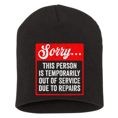 Sorry Person Is Temporarily Out Of Service Due To Repair .Png Short Acrylic Beanie