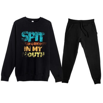 Spit preworkout in my mouth Premium Crewneck Sweatsuit Set