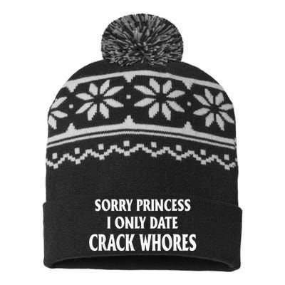 Sorry Princess I Only Date CrackWhores USA-Made Snowflake Beanie